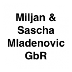 Miljan & Sascha Mladenovic GbR