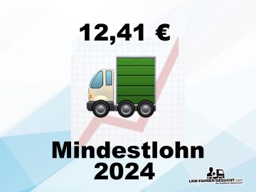Mindestlohn Lkw Fahrer 2022: 12€ / Stunde - Bildquelle/Grafik: LKW-Fahrer-gesucht.com