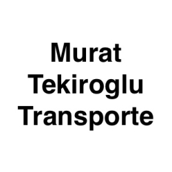 Murat Tekiroglu Transporte